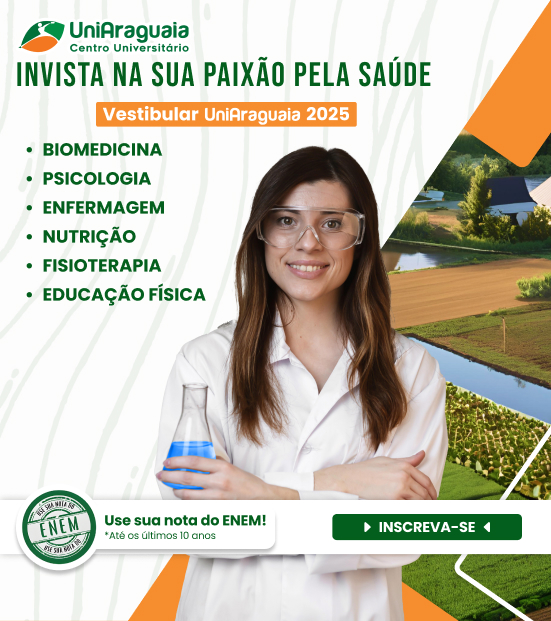 UniAraguaia - Invista na sua paixão pela saúde